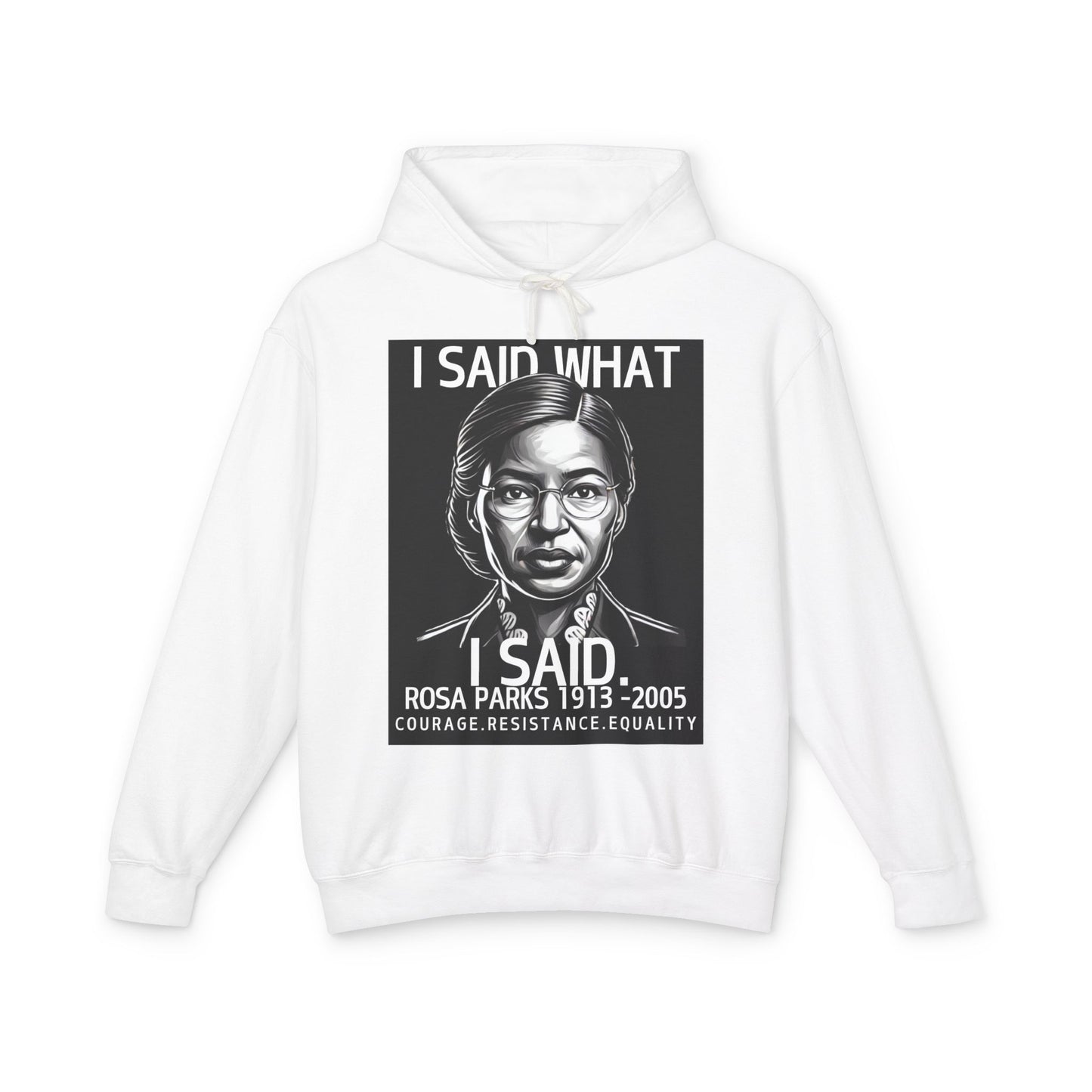 "I Said What I Said" Hoodie