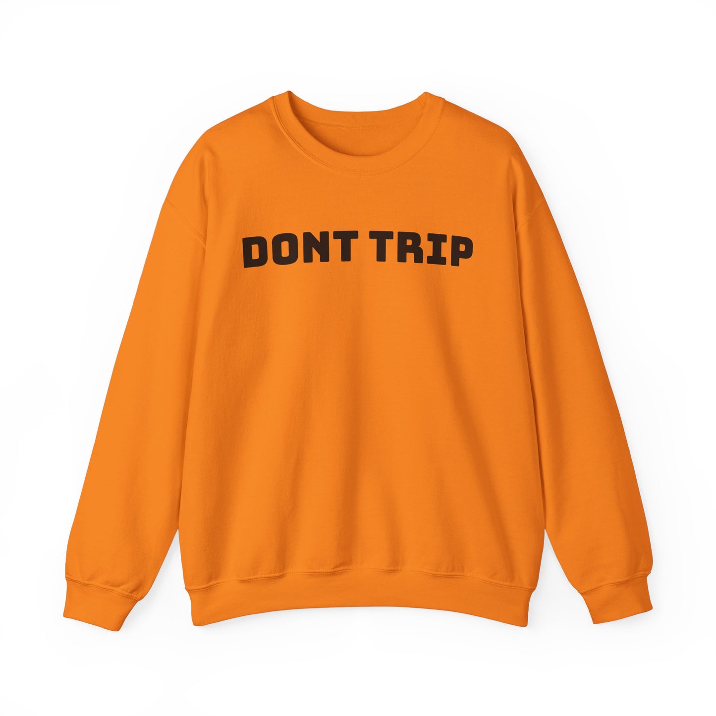 "Don’t Trip"(front/back)