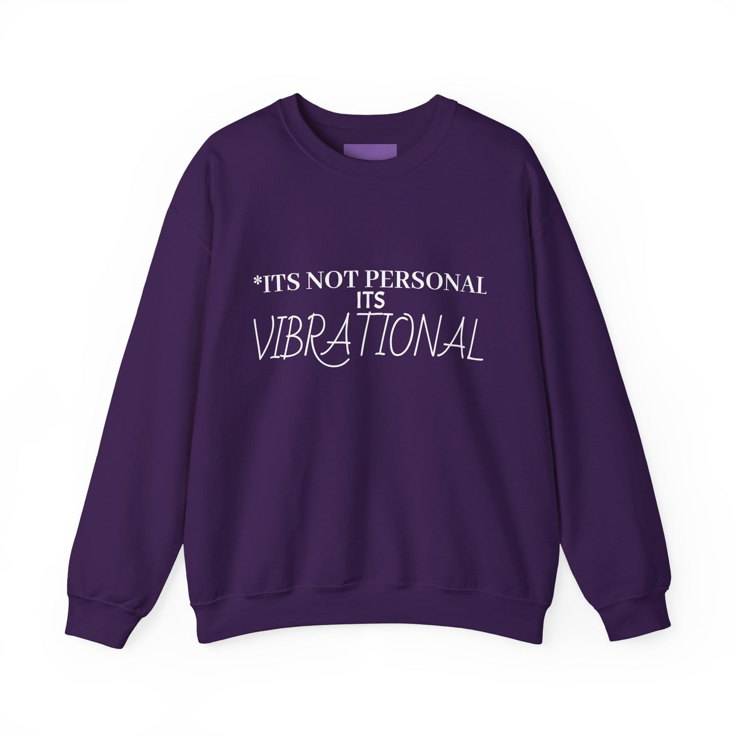 "It's Not Personal, It’s Vibrational" front/back