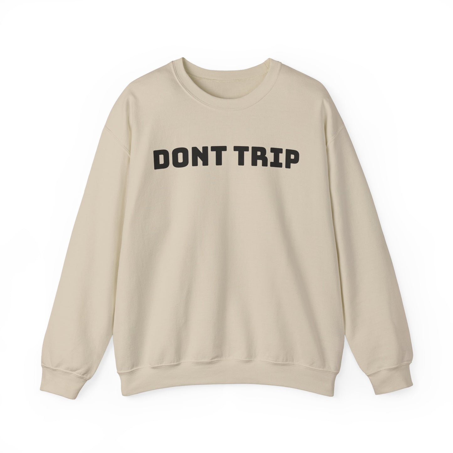 "Don’t Trip"(front/back)