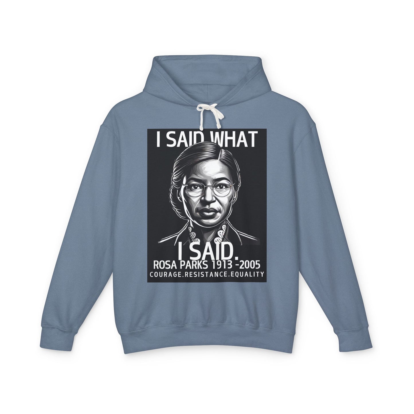 "I Said What I Said" Hoodie