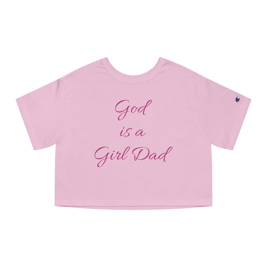 God is a Girl Dad